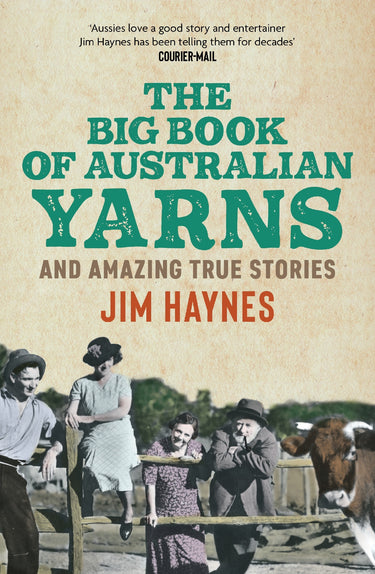 The Big Book Of Australian Yarns